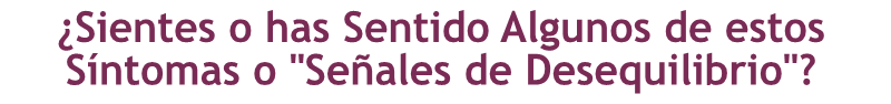 Sintomas del desequilibrio fisico